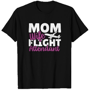 Discover Mom Wife Flight Attendant Aviation T Shirts
