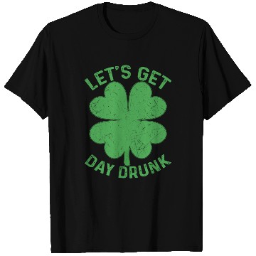 Discover Let's Get Day Drunk Shamrock St Patricks Day Beer T Shirts