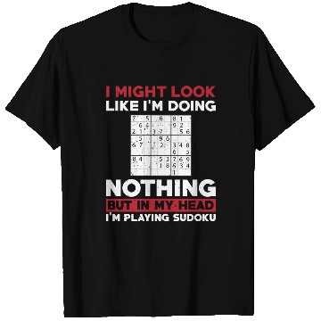Discover Funny Sudoku Saying T Shirts