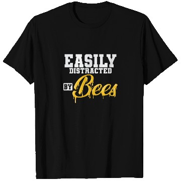 Discover Beekeeper Honey Easily Distracted by Bees T Shirts