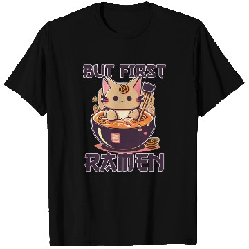 Discover But First Ramen Cat Japanese Tokyo Ramen Noodles T Shirts