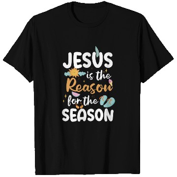 Discover Jesus Is The Reason For The Season Summer Faith T Shirts
