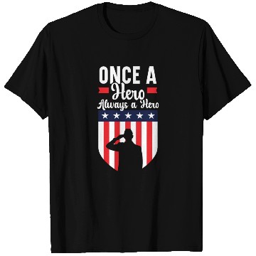 Discover Once A Hero Always A Hero USA Flag Memorial Day T Shirts