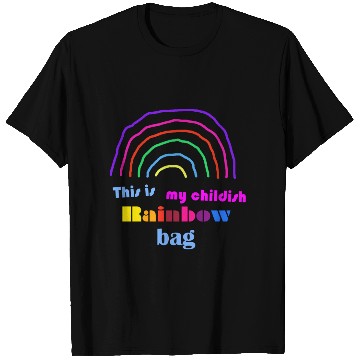 Discover This is my childish rainbow bag T Shirts