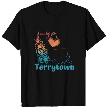 Discover I love my home town Terrytown Louisiana T Shirts