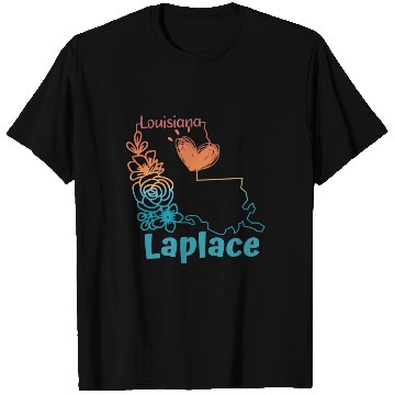Discover I love my home town Laplace Louisiana T Shirts