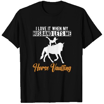 Discover Funny Equestrian Horse Vaulting Wife T Shirts