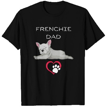 Discover Frenchie Dad Classic T Shirts
