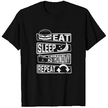 Discover Eat Sleep Astronomy Repeat Cosmologist Astronomer T Shirts
