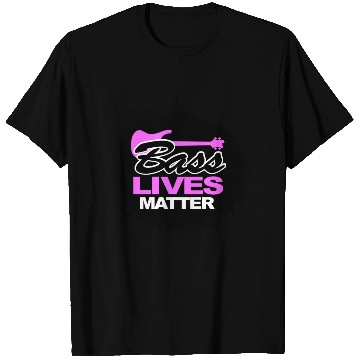 Discover BASS LIVES MATTER T Shirts
