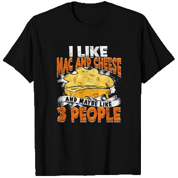 Discover Mac N' Cheese Taster Pasta Food Macaroni T Shirts