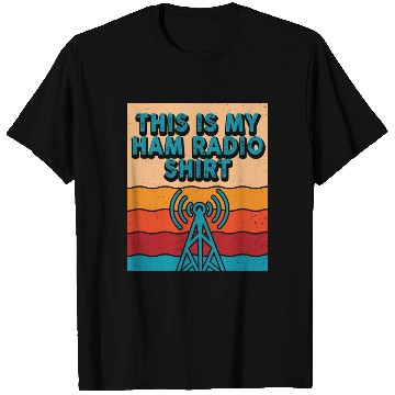 Discover This Is My Ham Radio T Shirts