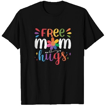 Discover Free Mom Hugs T Shirts