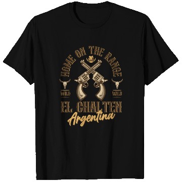 Discover El Chalten Argentina wild west town T Shirts