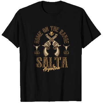 Discover Salta Argentina wild west town T Shirts
