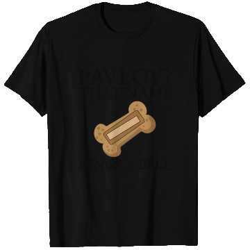 Discover Pavlov That Name Rings A Bell Bone Cookie Funny T Shirts