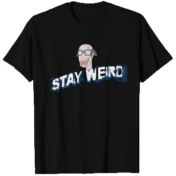 Discover Stay weird T Shirts