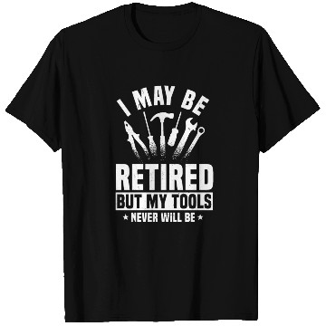 Discover Great Retired Handyman Tools Lover T Shirts