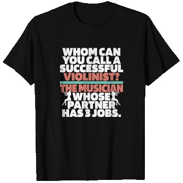 Discover Violin Violinist Hilarious T Shirts