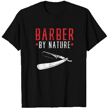 Discover Barber By Nature Haircut Barbershop Hairstylist T Shirts