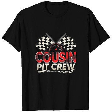 Discover Funny Cousin Pit Crew Race Car Lover Racing Famil T Shirts
