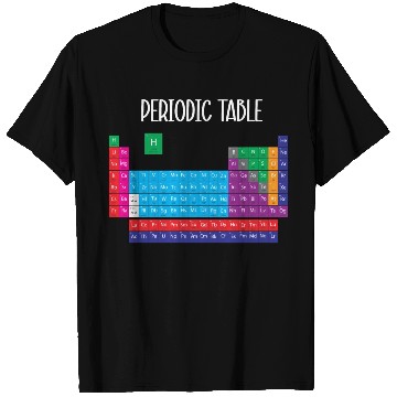 Discover Science Teacher Student Periodic Table OF Elements T Shirts