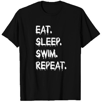 Discover Eat Sleep Swim T Shirts