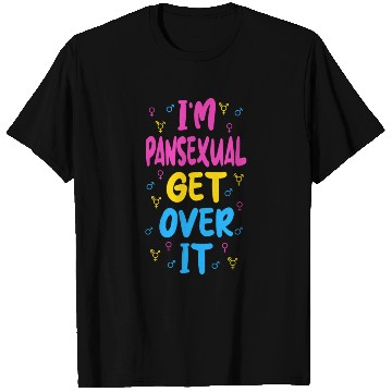 Discover Im Pansexual Get Over It T Shirts