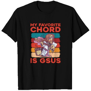 Discover My Favorite Chord Is Gsus T Shirts