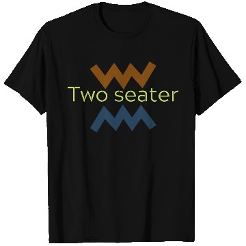 Discover two seater T Shirts