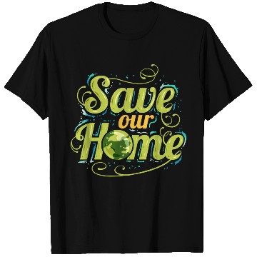 Discover Logo Save Our Home For Earth Day T Shirts