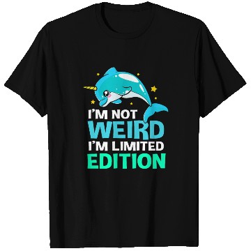 Discover Im Not Weird Im Limited Edition Funny Narwhal T Shirts
