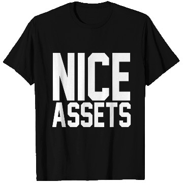 Discover Nice Assets T Shirts