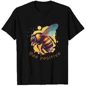 Discover Bee positive T Shirts