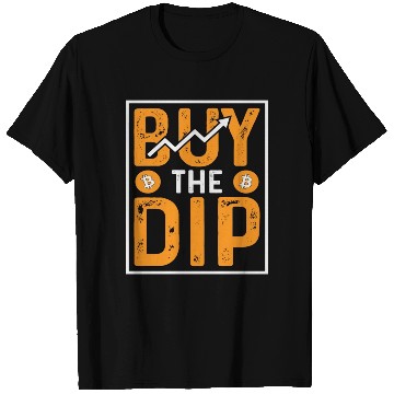 Discover Buy The Dip Crypto T Shirts