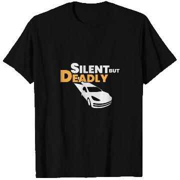 Discover Electric Vehicle Silent But Deadly T Shirts