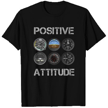 Discover Positive Attitude Pilot T Shirts