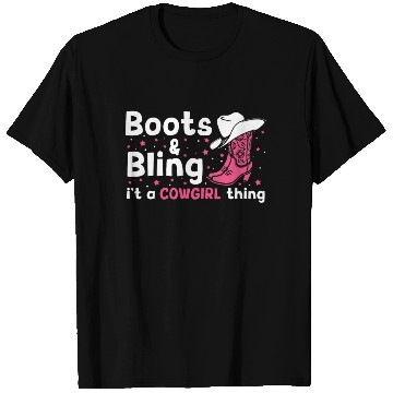 Discover Boots And Bling It's A Cowgirl Thing T Shirts