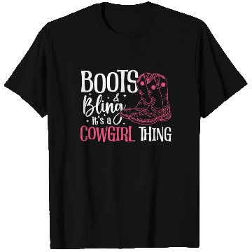 Discover Boots And Bling It's A Cowgirl Thing T Shirts