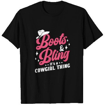 Discover Boots And Bling It's A Cowgirl Thing T Shirts