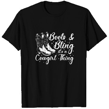 Discover Boots And Bling It's A Cowgirl Thing T Shirts