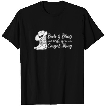 Discover Boots And Bling It's A Cowgirl Thing T Shirts