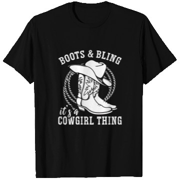 Discover Boots And Bling It's A Cowgirl Thing T Shirts