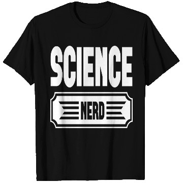 Discover Science Nerd T Shirts