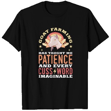 Discover Goat Farming Has Taught Me Patience T Shirts
