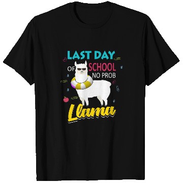 Discover Llama Last Day of School Teacher No Prob T Shirts