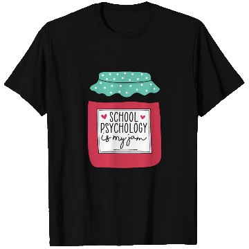 Discover School Psychology is my Jam T Shirts