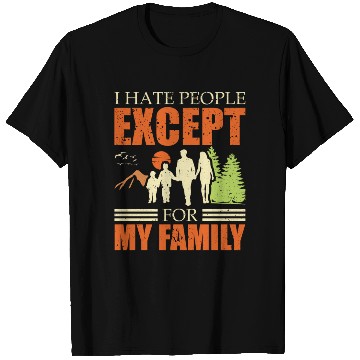 Discover I Hate People Except For My Family Cool Dad T Shirts