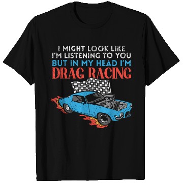 Discover Drag Racer Car Racing Sports Car Drifting T Shirts