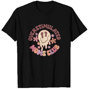 Discover Overstimulated Moms Club T Shirts